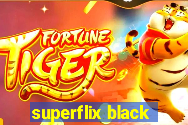 superflix black